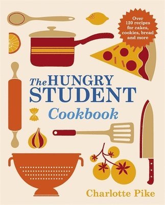 bokomslag The Hungry Student Cookbook