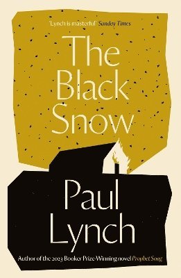 Paul Lynch - Black Snow, Häftad