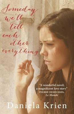 Daniela Krien - Someday We'll Tell Each Other Everything, Häftad