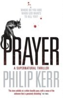 Philip Kerr - Prayer, Häftad