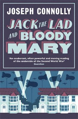 Joseph Connolly - Jack the Lad and Bloody Mary, Häftad
