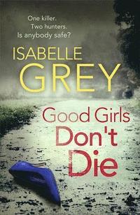 bokomslag Good Girls Don't Die