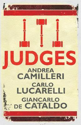 Andrea Camilleri, Giancarlo De Cataldo, Carlo Lucarelli - Judges, Häftad