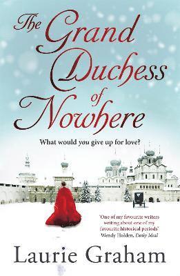 Laurie Graham - Grand Duchess of Nowhere, Häftad