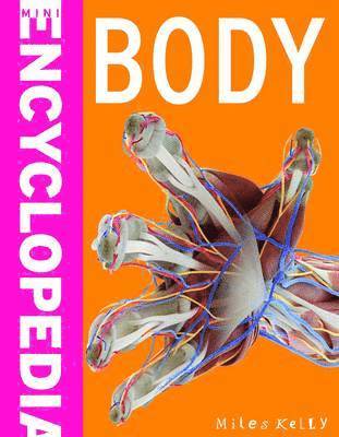 Miles Kelly - Mini Encyclopedia - Body, Häftad