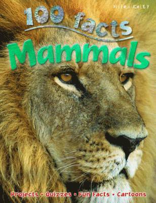 Miles Kelly - 100 Facts Mammals, Häftad