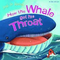 Just So Stories How the Whale Got His Throat
