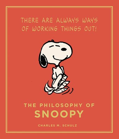 Charles M. Schulz - Philosophy of Snoopy, Inbunden