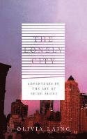 bokomslag The Lonely City: Adventures in the Art of Being Alone