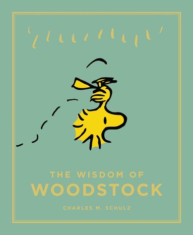 Charles M. Schulz - Wisdom of Woodstock, Inbunden