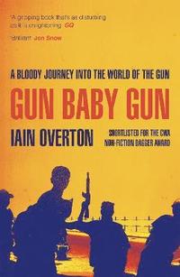 bokomslag Gun Baby Gun