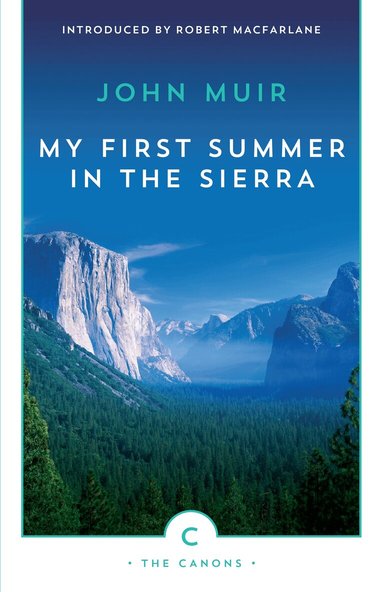 John Muir - My First Summer In The Sierra, Häftad