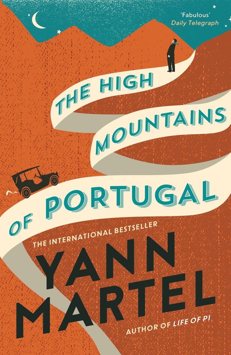 Yann Martel - High Mountains of Portugal, Häftad