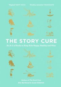 bokomslag The Story Cure
