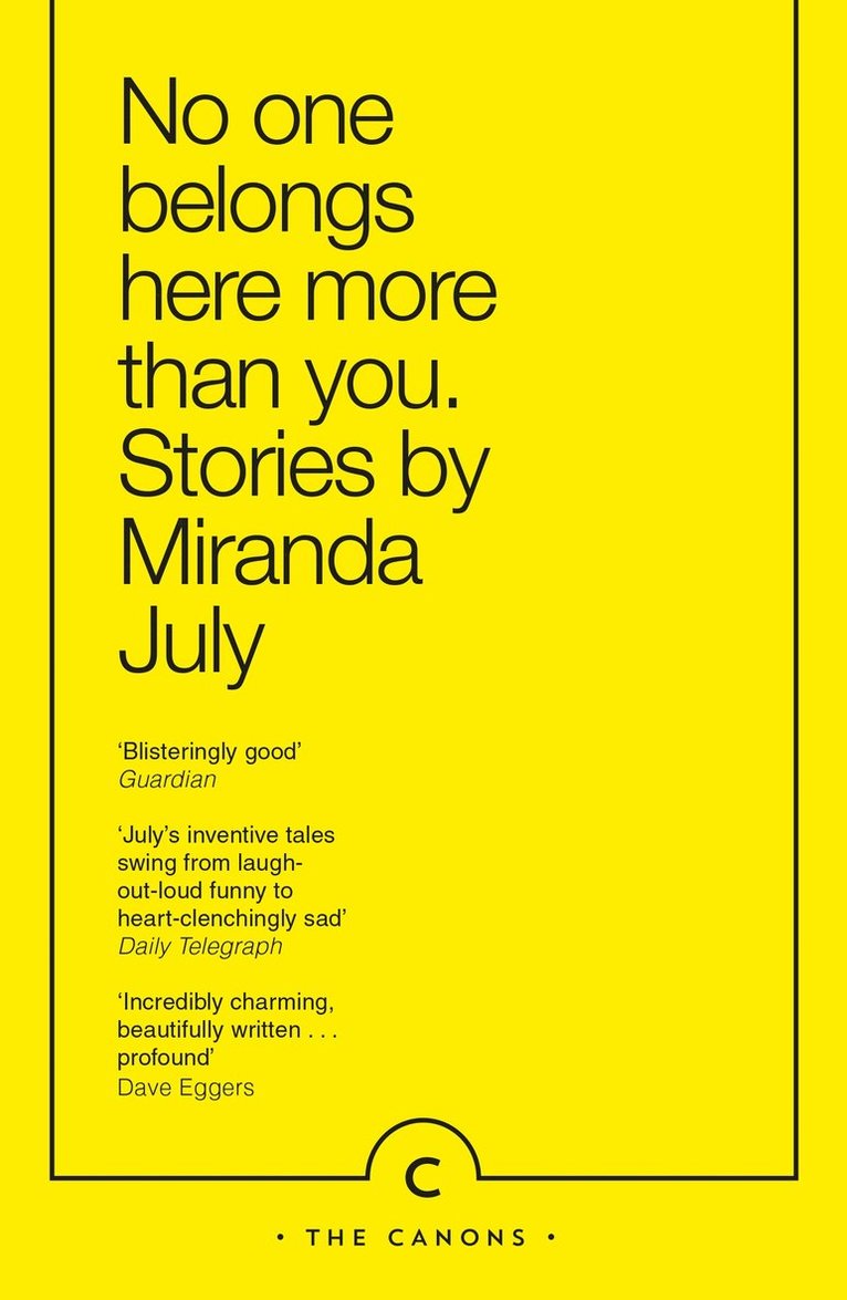 Miranda July - No One Belongs Here More Than You, Häftad