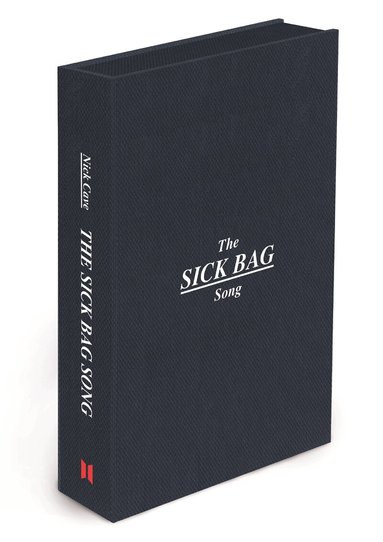Nick Cave - Sick Bag Song, Inbunden