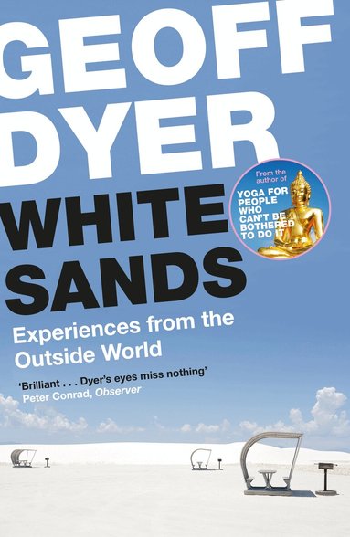 Geoff Dyer - White Sands, Häftad