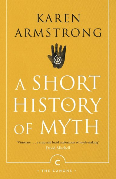Karen Armstrong - Short History Of Myth, Häftad