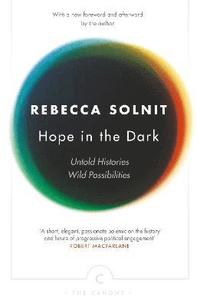 bokomslag Hope In The Dark: Untold Histories, Wild Possibilities