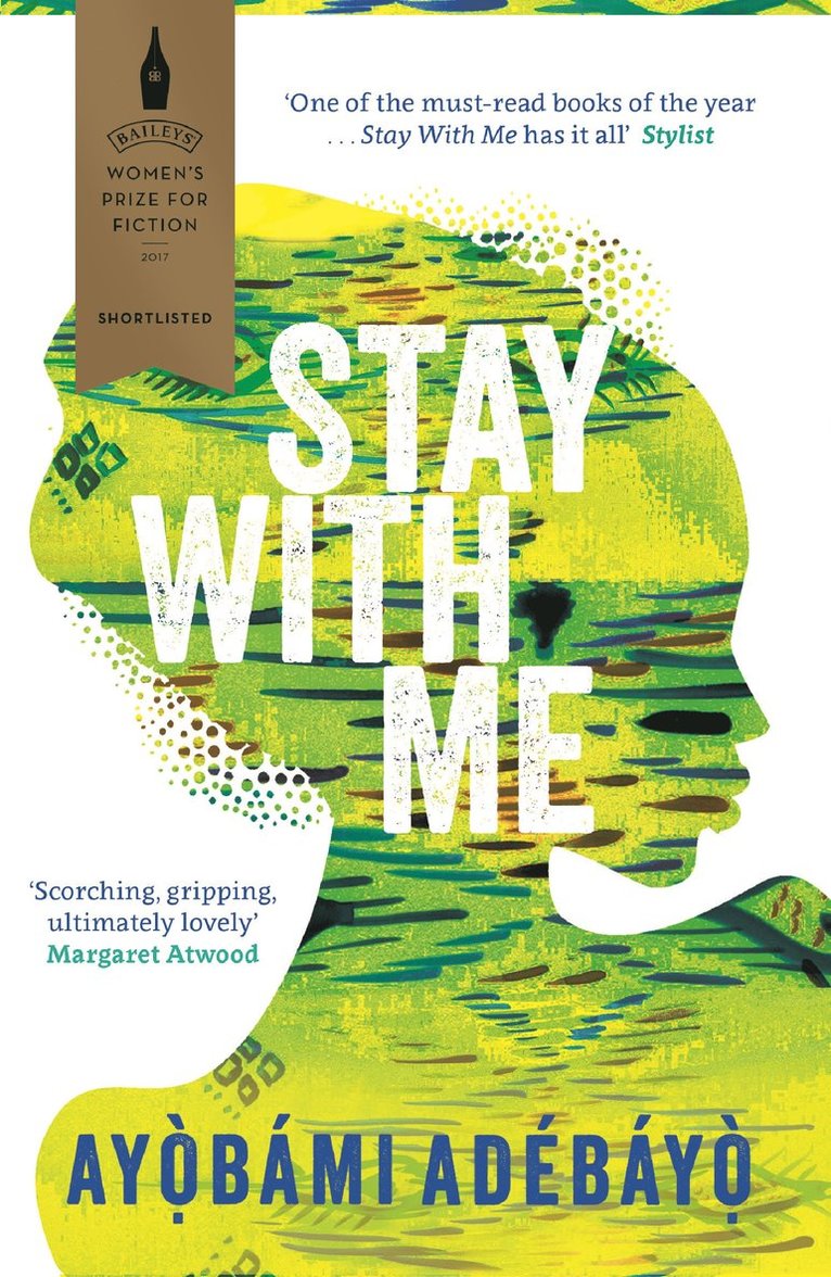 Ayobami Adebayo, Ayòbámi Adébáyò - Stay With Me, Häftad