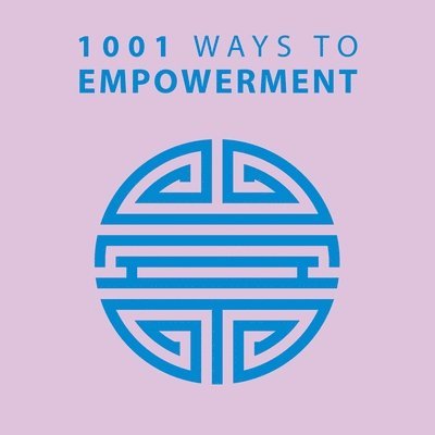 1001 Ways to Empowerment 1