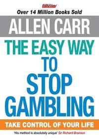 bokomslag The Easy Way to Stop Gambling