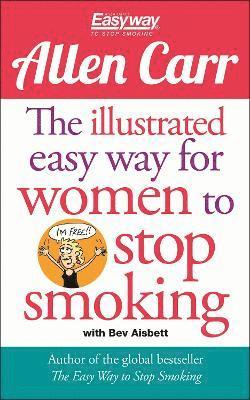 bokomslag Illustrated Easy Way for Women to Stop Smoking