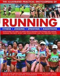 bokomslag Running, The Illustrated Practical Encyclopedia of