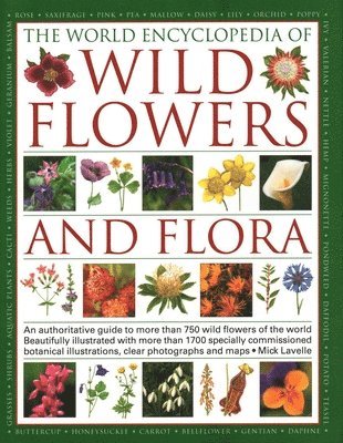 bokomslag Wild Flowers & Flora, The World Encyclopedia of