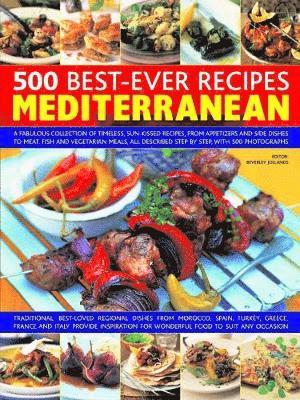500 Best-Ever Recipes: Mediterranean
