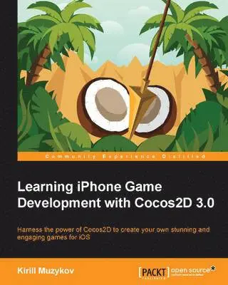 Kirill Muzykov - Learning iPhone Game Development with Cocos2d 3.0, Häftad. Tillgänglighet: Lägg i varukorg