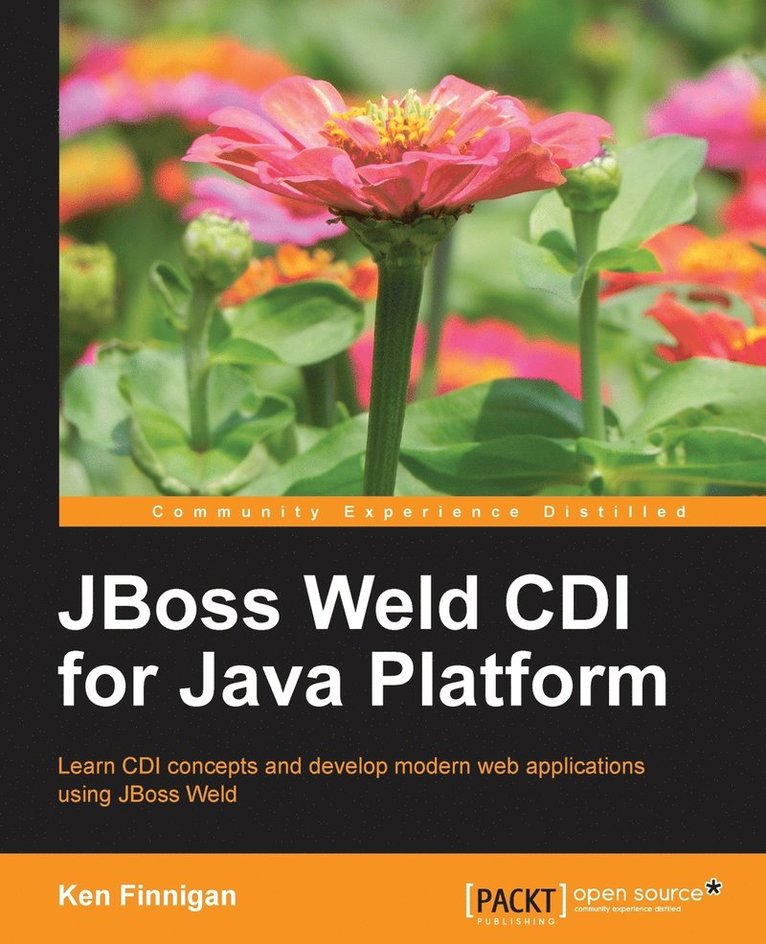 Ken Finnegan - Jboss Weld CDI for Java Platform, Häftad. Tillgänglighet: Lägg i varukorg