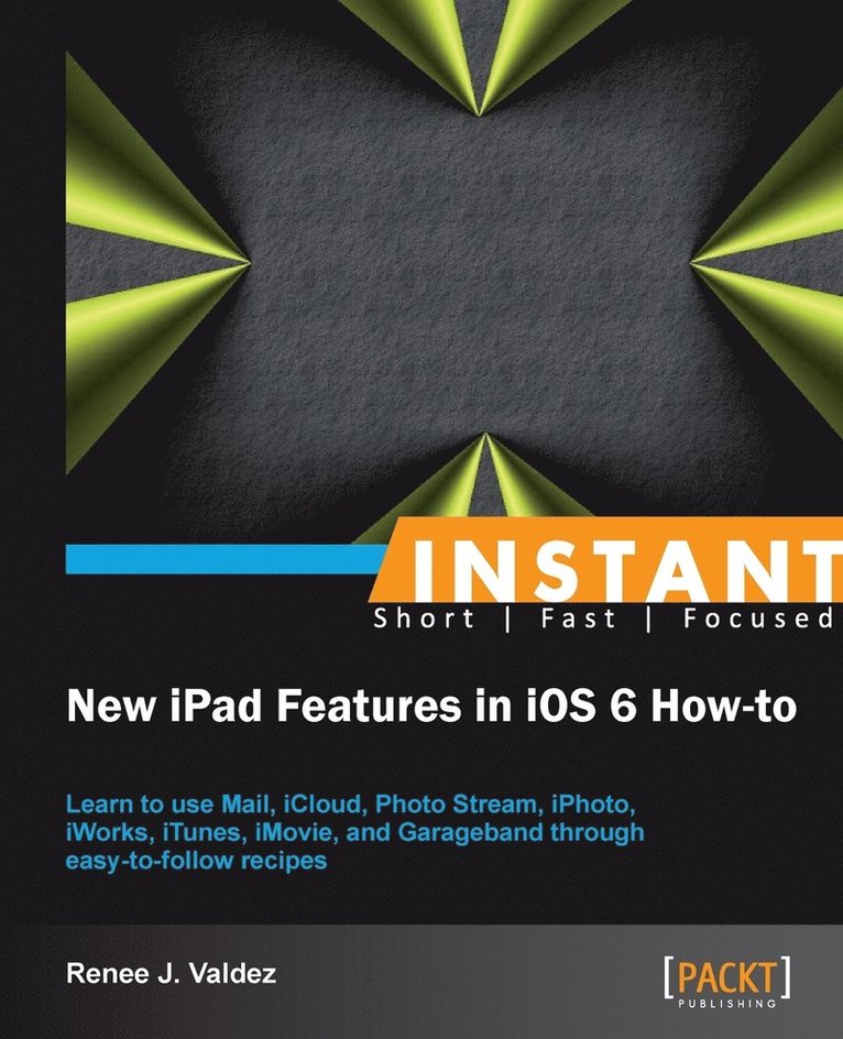 Renee J. Valdez - The New Ipad: Using New Features in IOS 6 How to, Häftad. Tillgänglighet: Lägg i varukorg