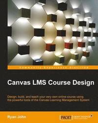 bokomslag Canvas LMS Course Design
