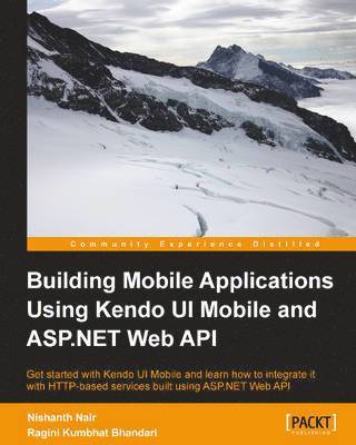 Building Mobile Applications Using Kendo UI Mobile and ASP.NET Web API 1