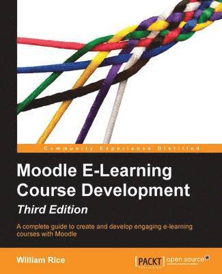 bokomslag Moodle E-Learning Course Development - Third Edition