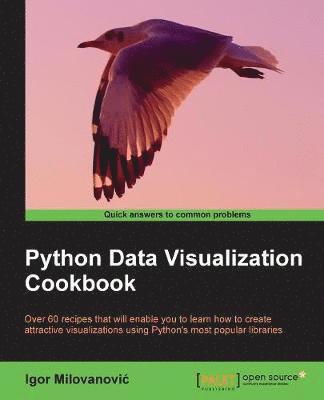 Igor Milovanovic, Igor Milovanovi - Python Data Visualization Cookbook, Häftad