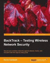 bokomslag Backtrack - Testing Wireless Network Security