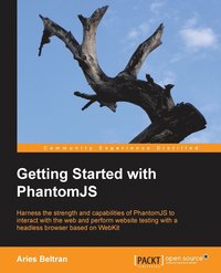bokomslag Getting Started with PhantomJS