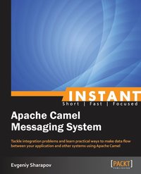 bokomslag Instant Apache Camel Messaging System