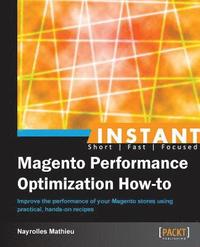 bokomslag Instant Magento Performance Optimization How-to