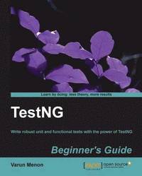 bokomslag TestNG Beginner's Guide