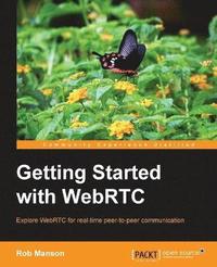 bokomslag Getting Started with WebRTC