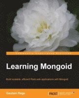 Gautam Rege - Learning Mongoid, Häftad