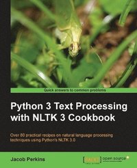 bokomslag Python 3 Text Processing with NLTK 3 Cookbook