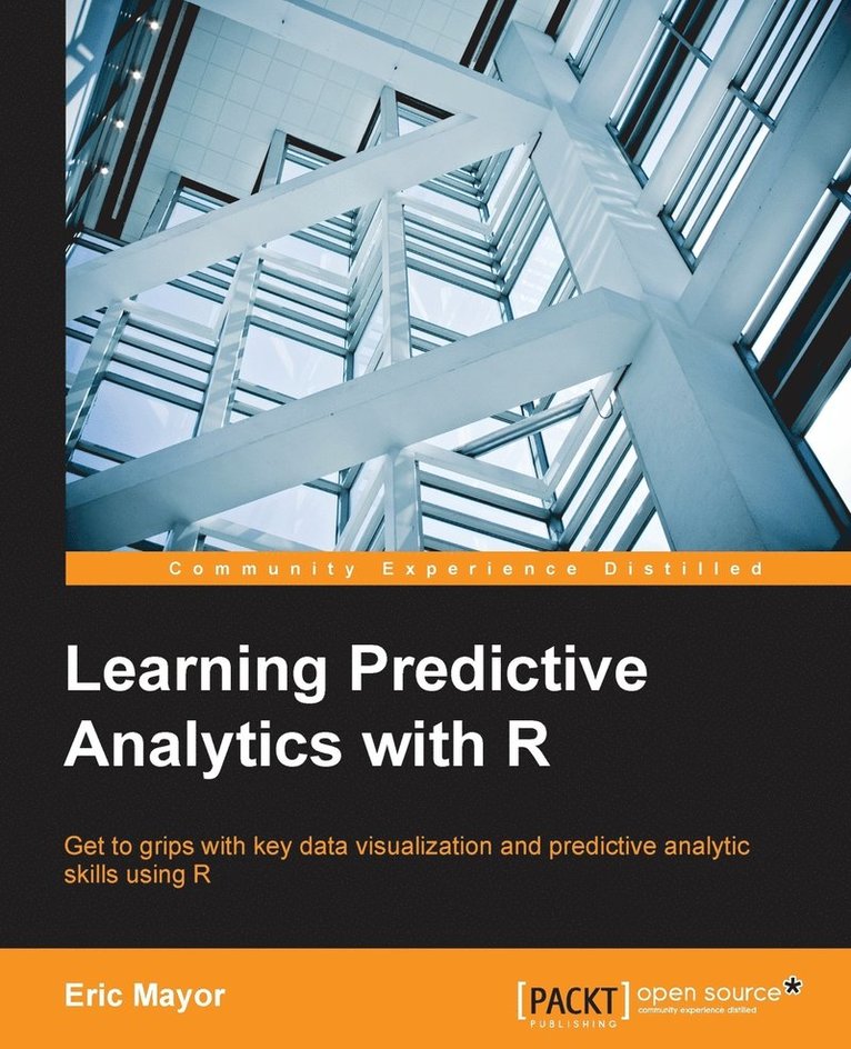 Learning Predictive Analytics with R 1