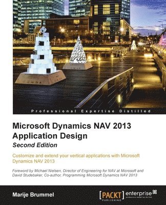 Microsoft Dynamics Nav 2013 Application Design - Second Edition