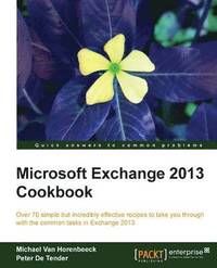 bokomslag Microsoft Exchange 2013 Cookbook