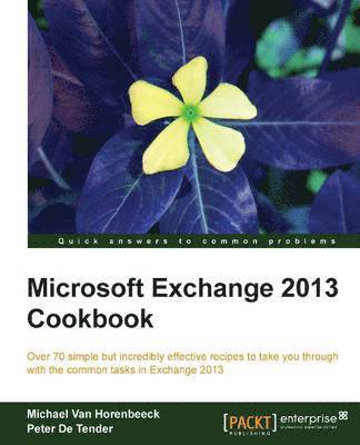 Microsoft Exchange 2013 Cookbook 1