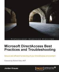 bokomslag Microsoft DirectAccess Best Practices and Troubleshooting